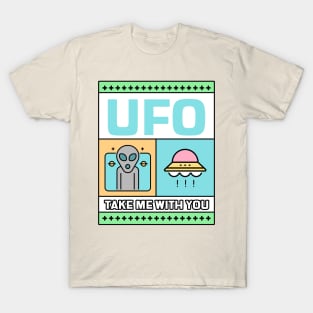 ufo - take me with you T-Shirt